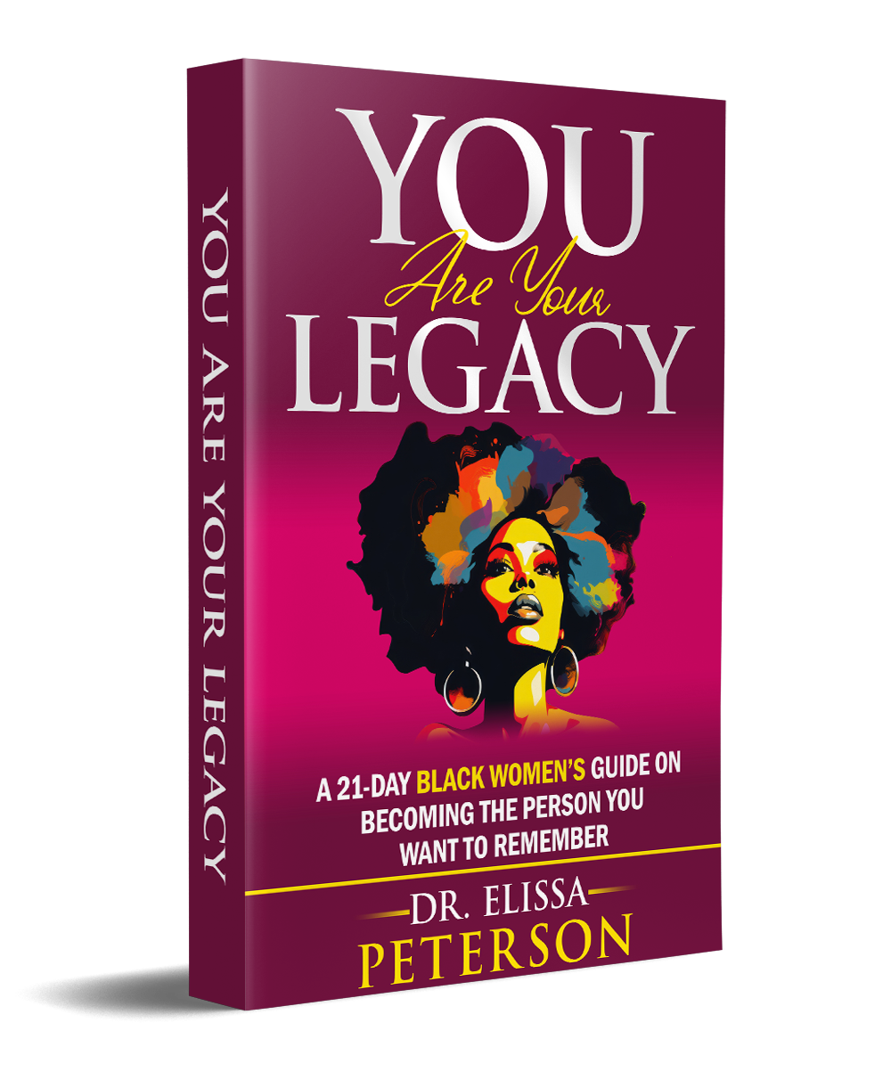 YOU Are your legacy